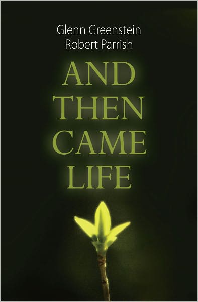 And Then Came Life