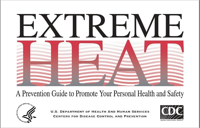 Extreme Heat: A Prevention Guide to Promote Your Personal Health and Safety