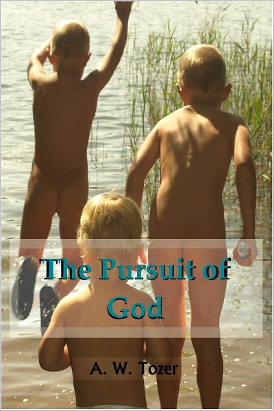 The Pursuit of God [With ATOC]