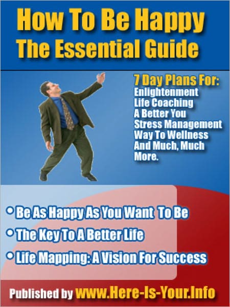 How To Be Happy - Happy as You Want to Be
