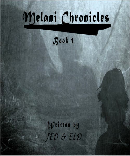 Melani Chronicles