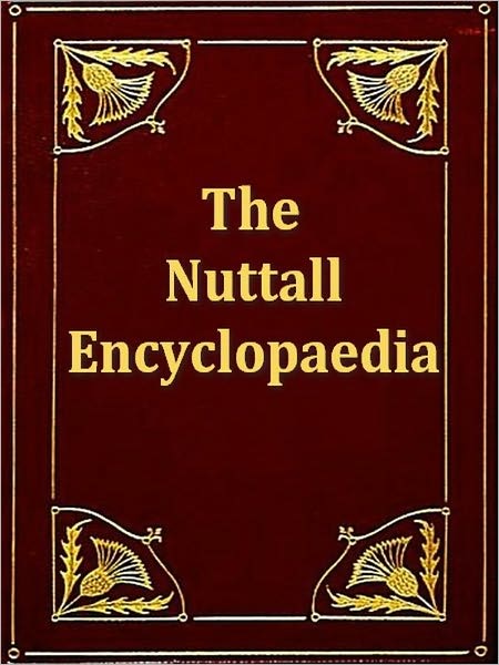 The Nuttall Encyclop&aelig;dia
