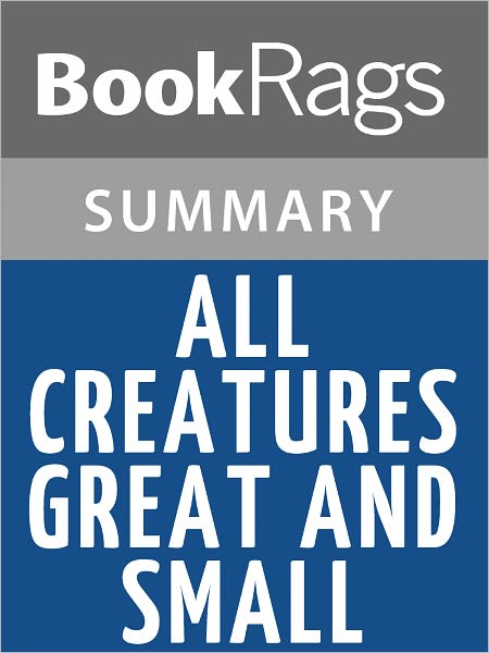 All Creatures Great and Small by James Herriot Summary & Study Guide