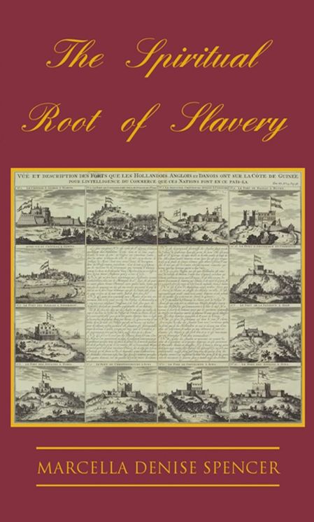 The Spiritual Root of Slavery
