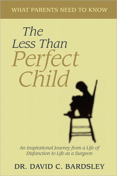 The Less Than Perfect Child