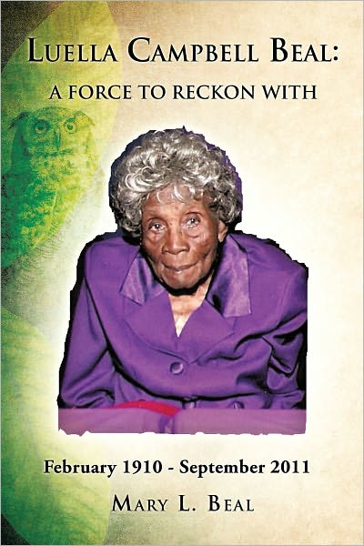 Luella Campbell Beal: A Force To Reckon With