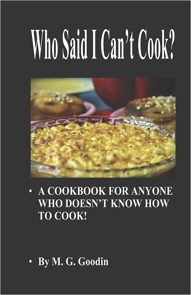 Who Said I Can't Cook?
