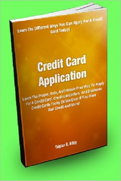 Credit Card Application; Learn The Proper, Safe, And Hassle Free Way To Apply For A Credit Card, Credit Card Offers, And Business Credit Cards Today Online Even If You Have Bad Credit And More!