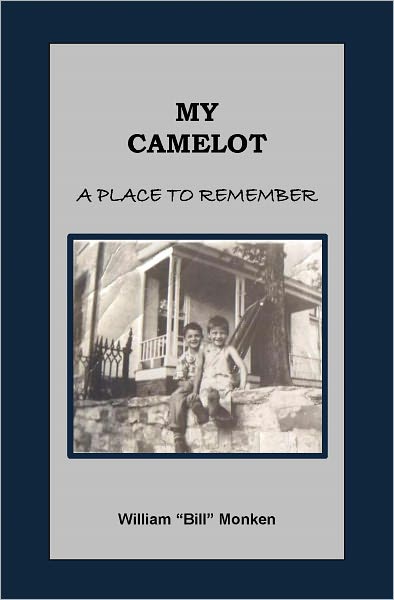 My Camelot, A Place to Remember