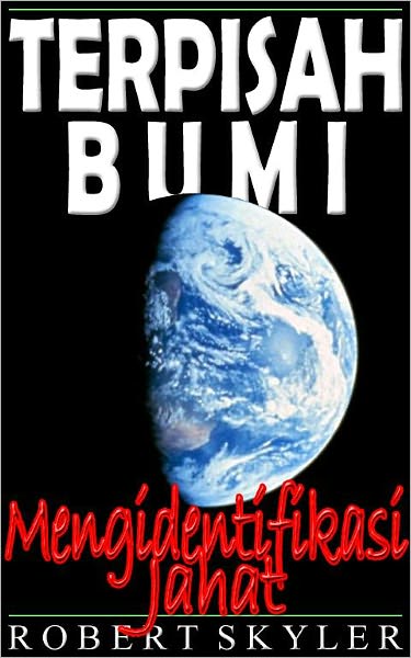 Terpisah Bumi - Mengidentifikasi Jahat