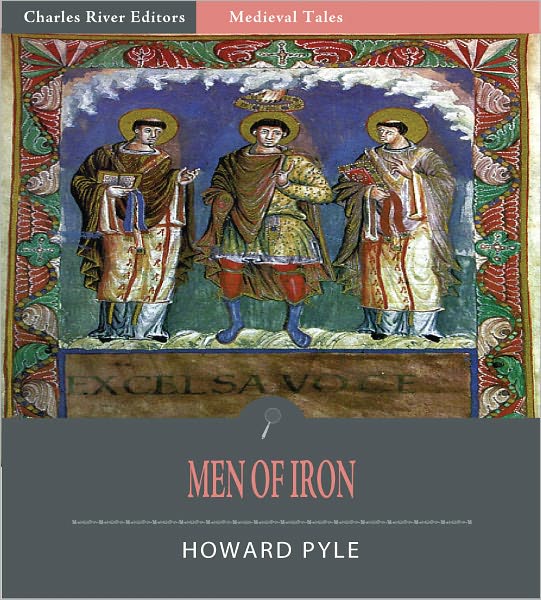 Men of Iron (Illustrated)