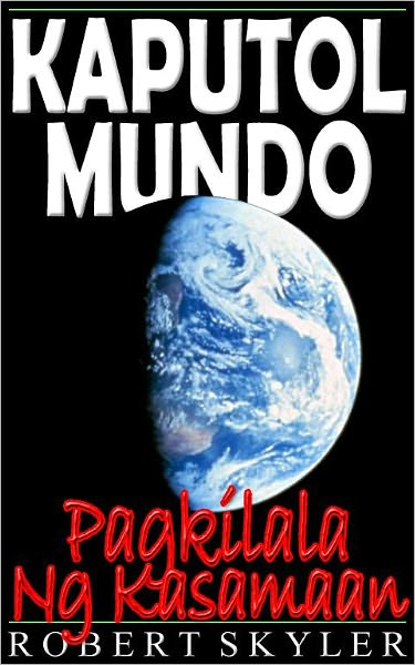 Kaputol Mundo - Pagkilala Ng Kasamaan