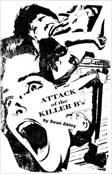 Attack of the Killer B's