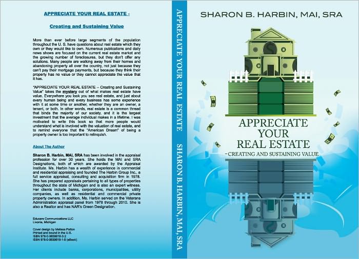 Appreciate Your Real Estate - Creating and Sustaining Value