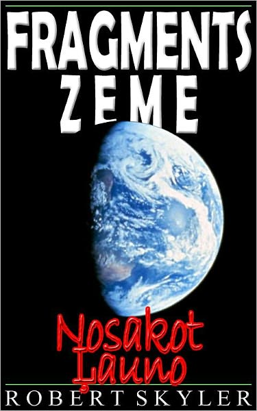 Fragments Zeme - Nosakot Ļauno