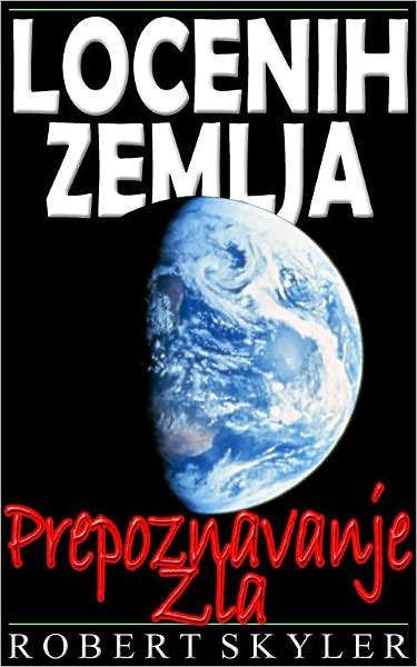 Locenih Zemlja - Prepoznavanje Zla