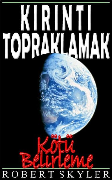 Kirinti Topraklamak - K&ouml;t&uuml; Belirleme