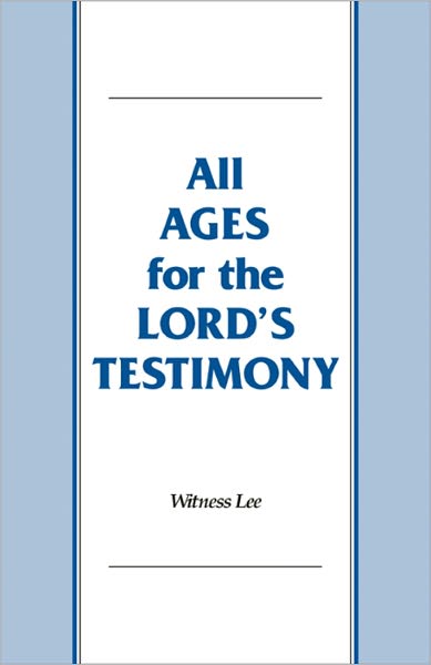 All Ages for the Lord's Testimony