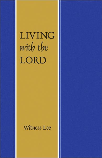 Living with the Lord