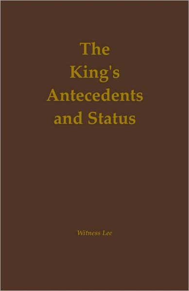 The King's Antecedents and Status