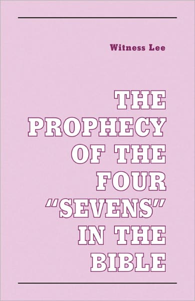 The Prophecy of the Four "Sevens" in the Bible