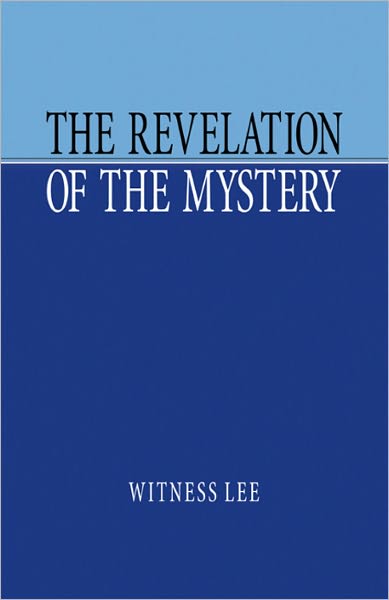 The Revelation of the Mystery