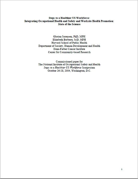 Steps to a Healthier US Workforce: Integrating Occupational Health and Safety and Worksite Health Promotion