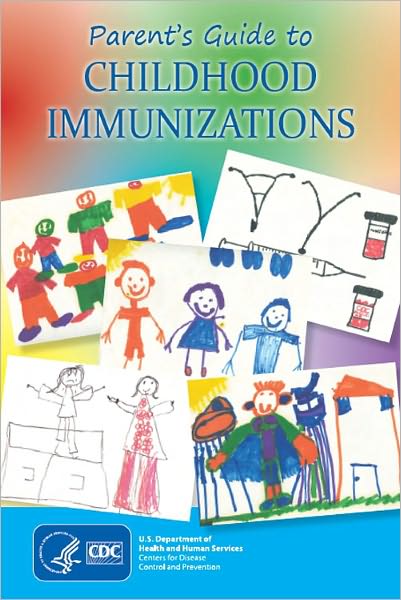 Parent's Guide to Childhood Immunizations
