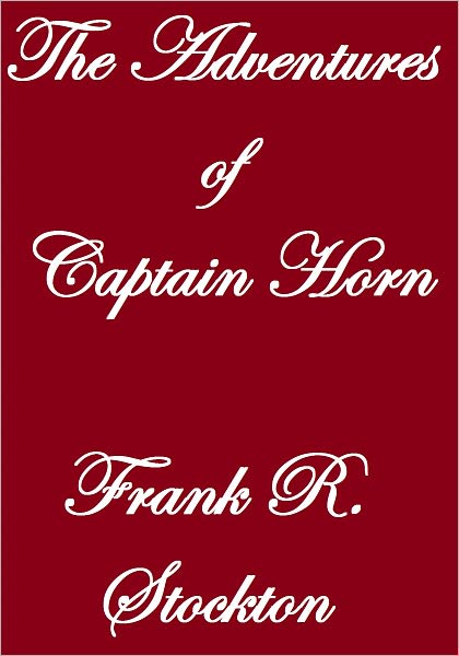 THE ADVENTURES OF CAPTAIN HORN
