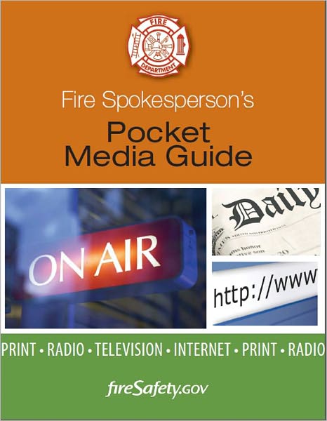 Fire Spokesperson's Pocket Media Guide