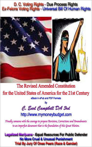 The Revised Amended Constitution of the United States of America for the 21st Century