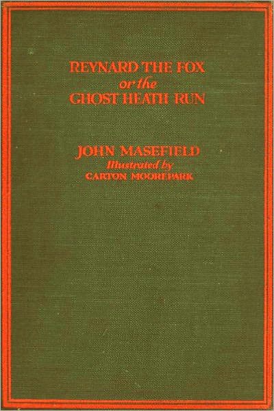 Reynard the Fox by John Masefield