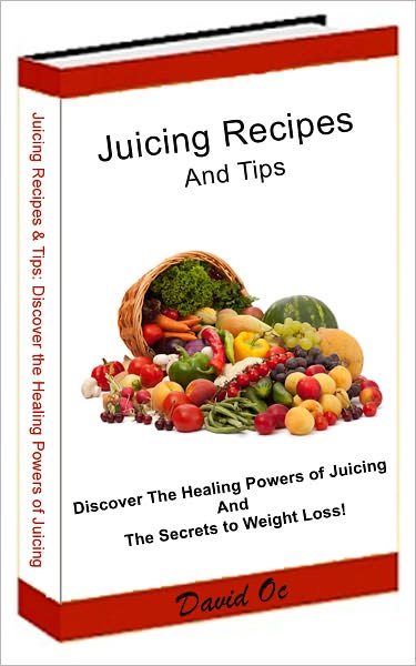 Juicing Recipes and Tips