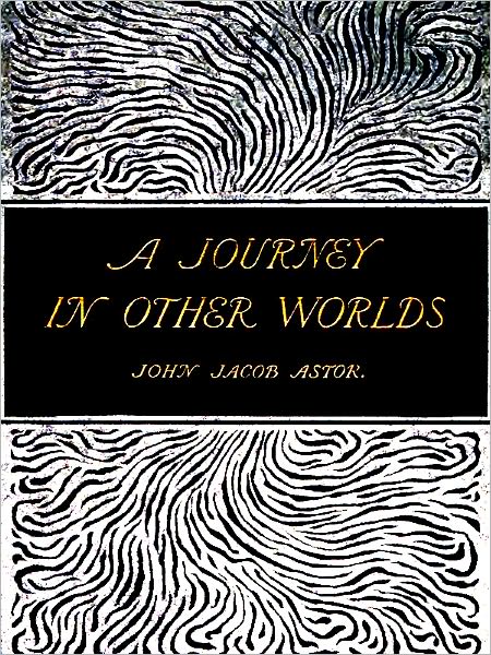 A Journey in Other Worlds