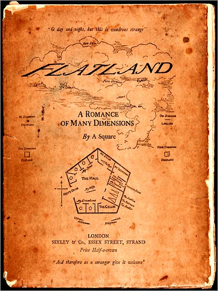 Flatland: A Romance of Many Dimensions