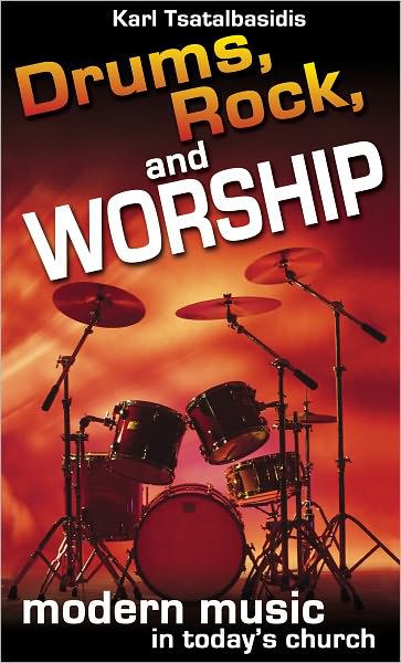 Drums, Rock, and Worship
