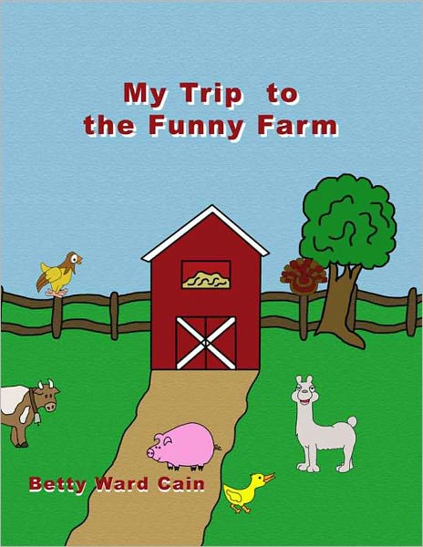 My Trip to the Funny Farm