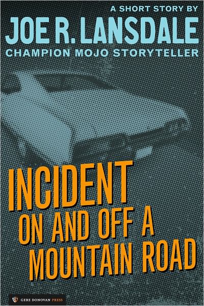 Incident on and off a Mountain Road
