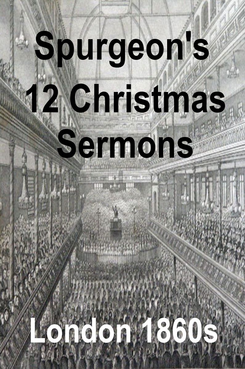 Spurgeon's 12 Christmas Sermons