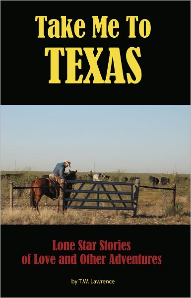 Take Me To Texas