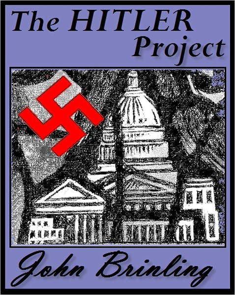 The Hitler Project (The Screenplay Series: Book Three)