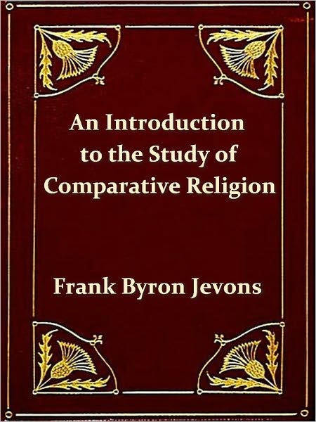 An Introduction to the Study of Comparative Religion