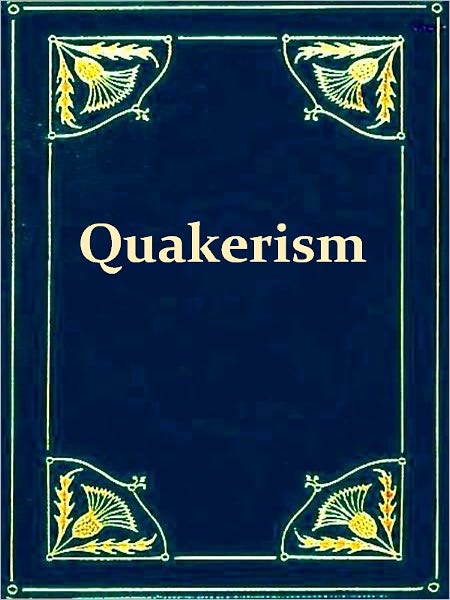 A Portraiture of Quakerism Taken from a View of the Education and Discipline, Social Manners, Civil and Political Economy, Religious Principles and Character, of the Society of Friends [Volumes I-III, Complete]