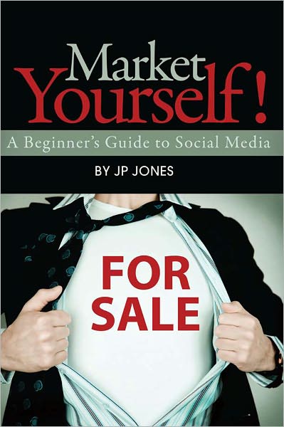Market Yourself: A Beginner's Guide to Social Media
