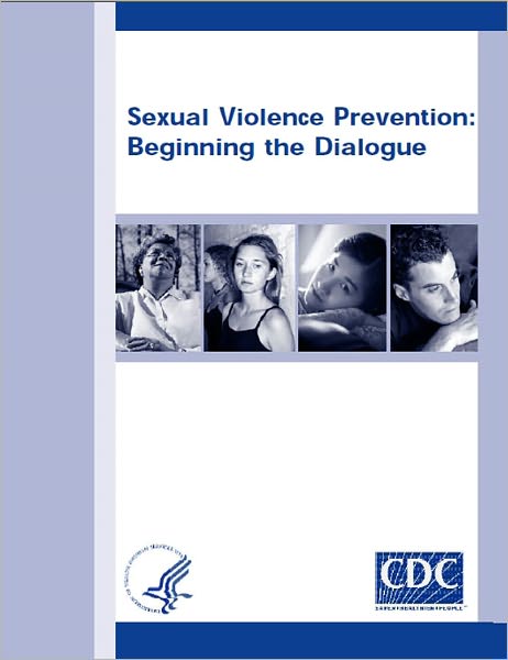 Sexual Violence Prevention: Beginning the Dialogue
