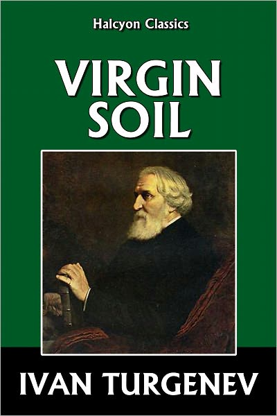Virgin Soil by Ivan Turgenev