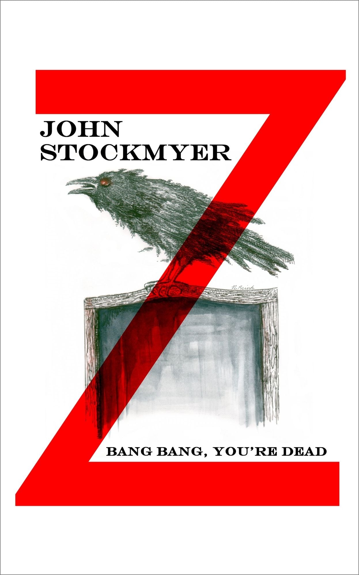 Bang Bang, You're Dead - Book 7 in The Z-Detective Series