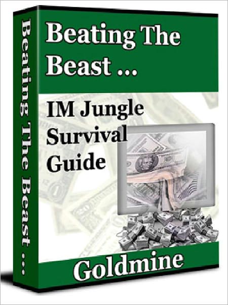 Beating The Beast Goldmine - IM Jungle Survival Guide