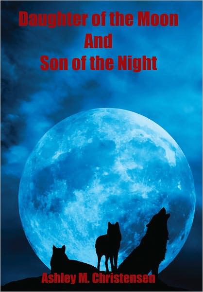 Daughter of the Moon and Son of the Night