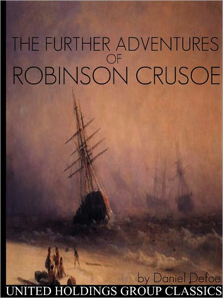 The Further Adventures of Robinson Crusoe